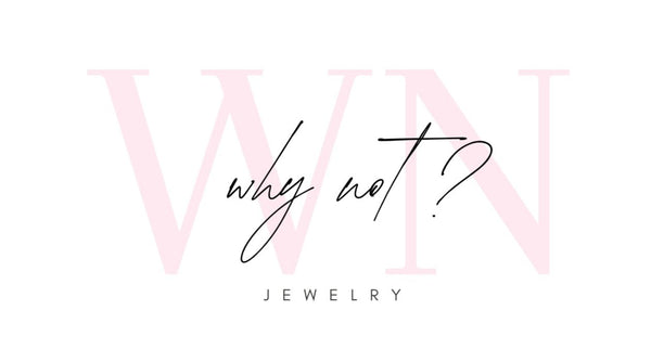 WhyNot? Jewelry